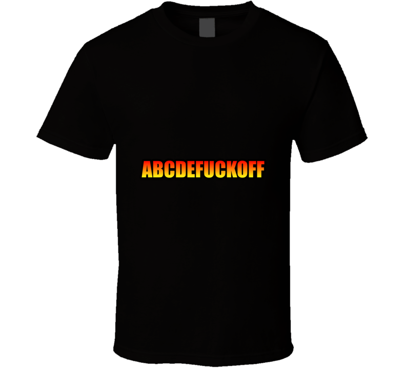 Abcdefg... Funny / Sexy Fashion T Shirt