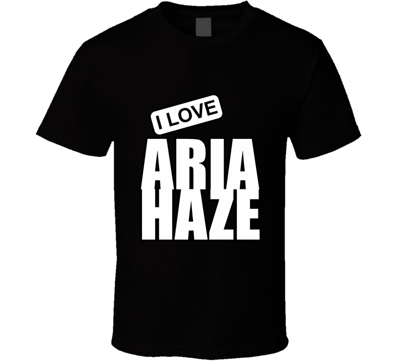 Aria Haze, Artist, Celebrity I Celebslover T Shirt Aria Haze, Artist, Celebrity I Celebslover T Shirt