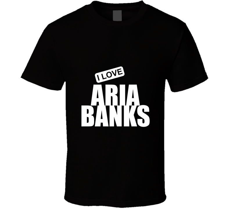 Aria Banks, Artist, Celebrity I Celebslover T Shirt Aria Banks, Artist, Celebrity I Celebslover T Shirt