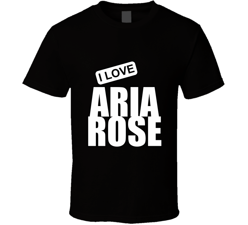 Aria Rose, Artist, Celebrity I Celebslover T Shirt Aria Rose, Artist, Celebrity I Celebslover T Shirt