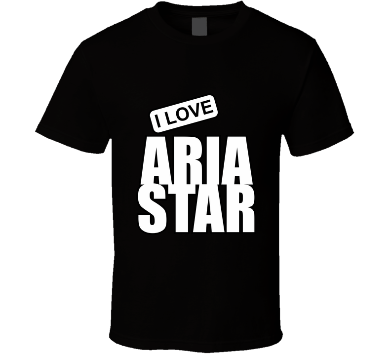 Aria Star, Artist, Celebrity I Celebslover T Shirt Aria Star, Artist, Celebrity I Celebslover T Shirt