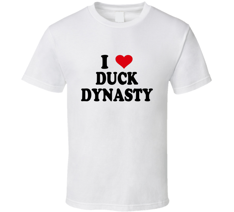 I Heart / Love Duck Dynasty (Black Font) T Shirt