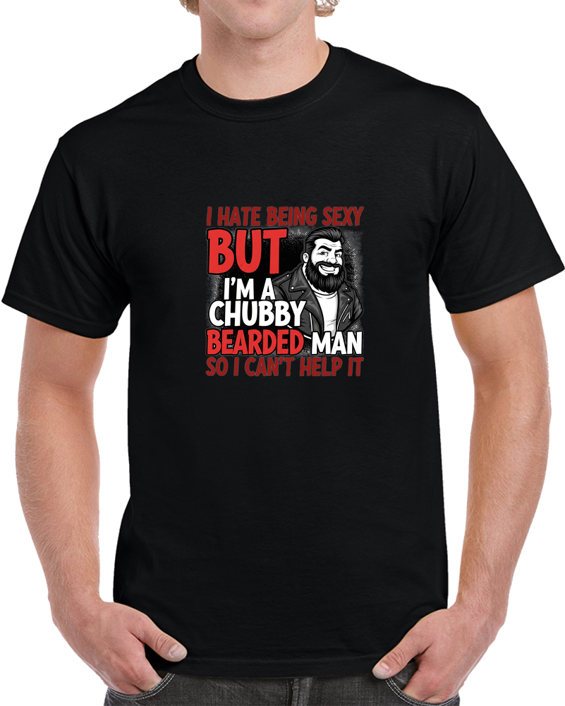Chubby Bearded Man - Dark T Shirt