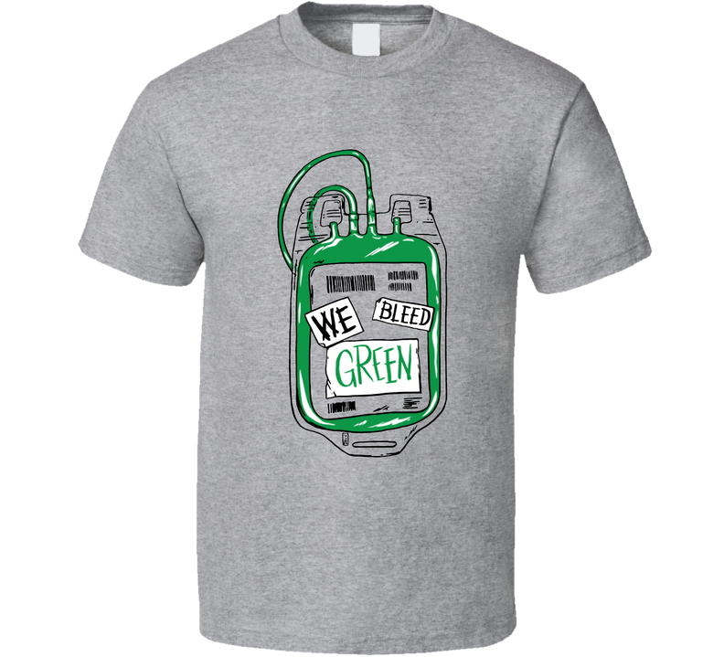 We Bleed Green Football Fan T Shirt