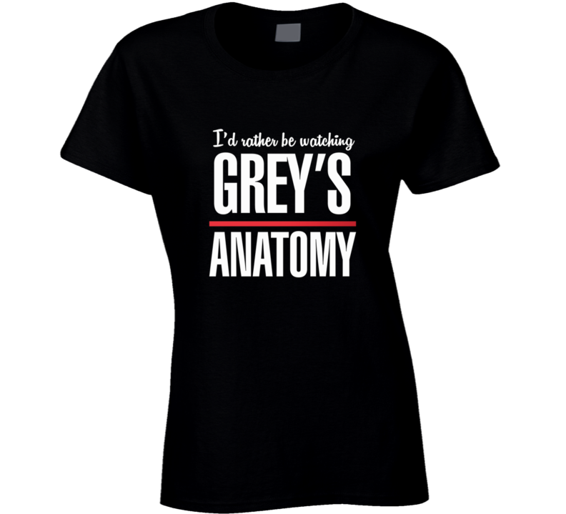 I'd Rather Be Watching Grey's Anatomy TV Meredith Derek McDreamy Shirt I'd Rather Be Watching Grey's Anatomy TV Meredith Derek McDreamy Shirt