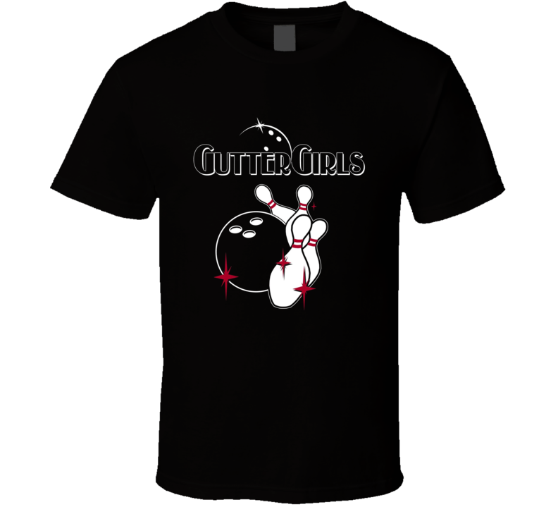 Gutter Girls Funny Bowling Grandpa Dad Fathers Day Gift T Shirt Gutter Girls Funny Bowling Grandpa Dad Fathers Day Gift T Shirt