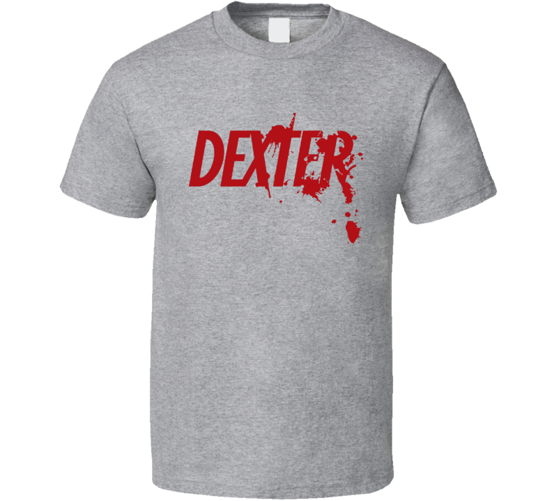 Dexter Tv Show Trendy Hipster Gift Fan T Shirt Dexter Tv Show Trendy Hipster Gift Fan T Shirt