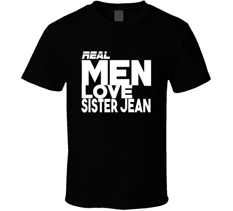 Sister Jean Funny Loyola Basketball Fan T Shirt Sister Jean Funny Loyola Basketball Fan T Shirt