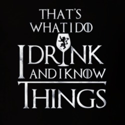 That's What I Do I Drink and I Know Things GoT TV T Shirt 25892204