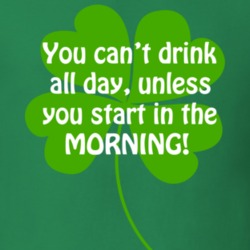 St.Patrick's Day Drunk Quotes Funny Irish Hipster Cool T Shirt 26198114