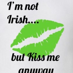 I'm Not Irish Funny St.Patrick's Day Cool Irish T Shirt 26199446