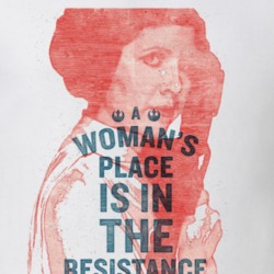 Carrie Fisher Leia Women's March Feminist A Woman's Place is in The Resistance T Shirt 26874053