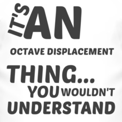 Octave Displacement Thing You Wouldnt Understand Music T Shirt 2703821
