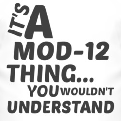 Mod-12 Thing You Wouldnt Understand Music T Shirt 2704075
