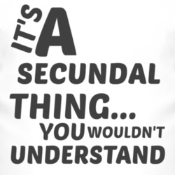 Secundal Thing You Wouldnt Understand Music T Shirt 2704555