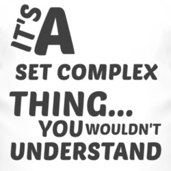 Set Complex Thing You Wouldnt Understand Music T Shirt 2704594