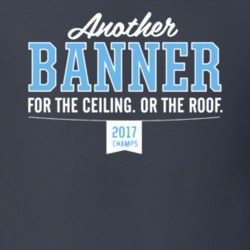 Banner Ceiling or Roof Goat NCAA North Carolina Champions 2017 Basketball T Shirt 28838143