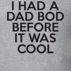 I Had A Dad Bod Before It Was Cool Fathers Day Funny Gift T Shirt 29750915