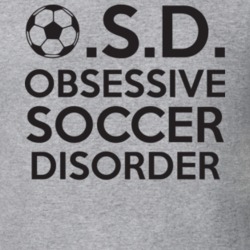 Obsessive Soccer Disorder Funny Fathers Day Gift T Shirt 31032926