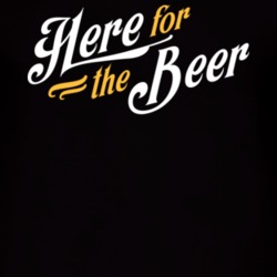 Best Here For The Beer Hipster Gift Fan T Shirt 33562656