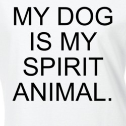 My Dog Is My Spirit Animal Orange County Fan T Shirt 34244128