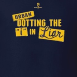 Urban Dotting The I In Liar Ohio State Football Coach Urban Meyer T Shirt 34536331