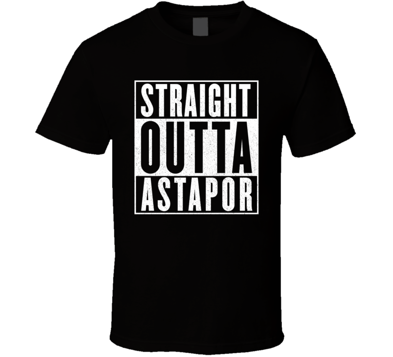 Straight Outta Astapor Funny Game Of Thrones GoT Meme T Shirt