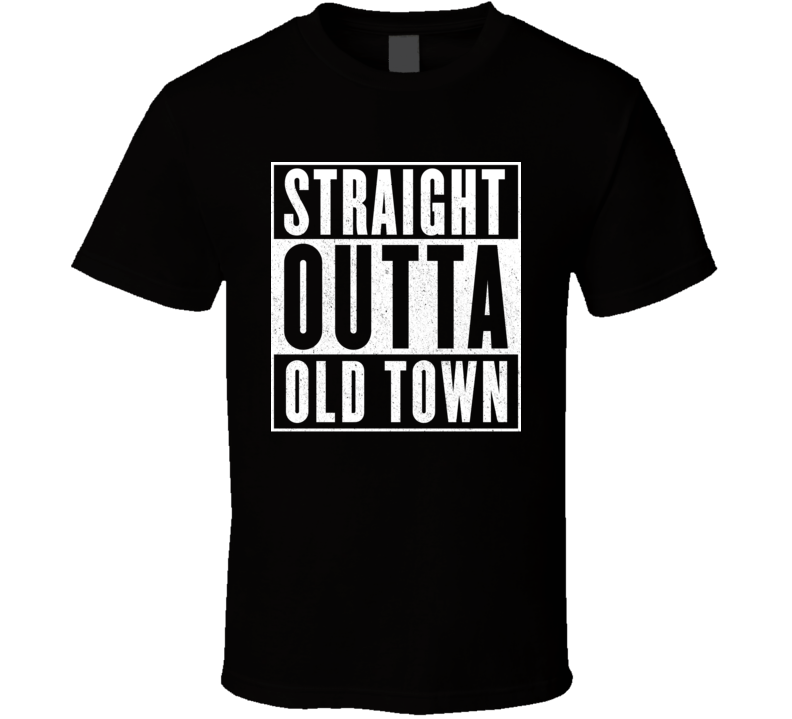 Straight Outta Old Town Funny Game Of Thrones GoT Meme T Shirt