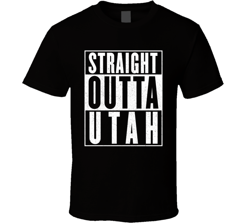 Straight Outta Utah Hip Hop Parody T Shirt