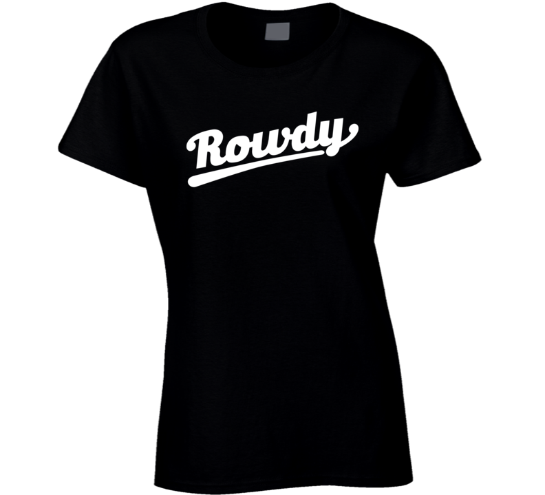 Rowdy Ronda Rousey Script T Shirt Rowdy Ronda Rousey Script T Shirt