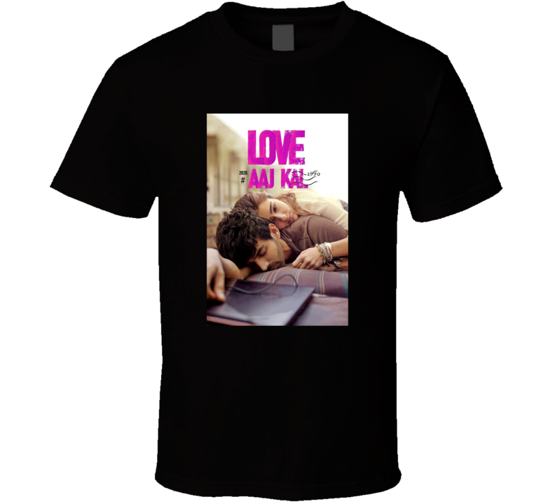 Love Aaj Kal Poster T Shirt