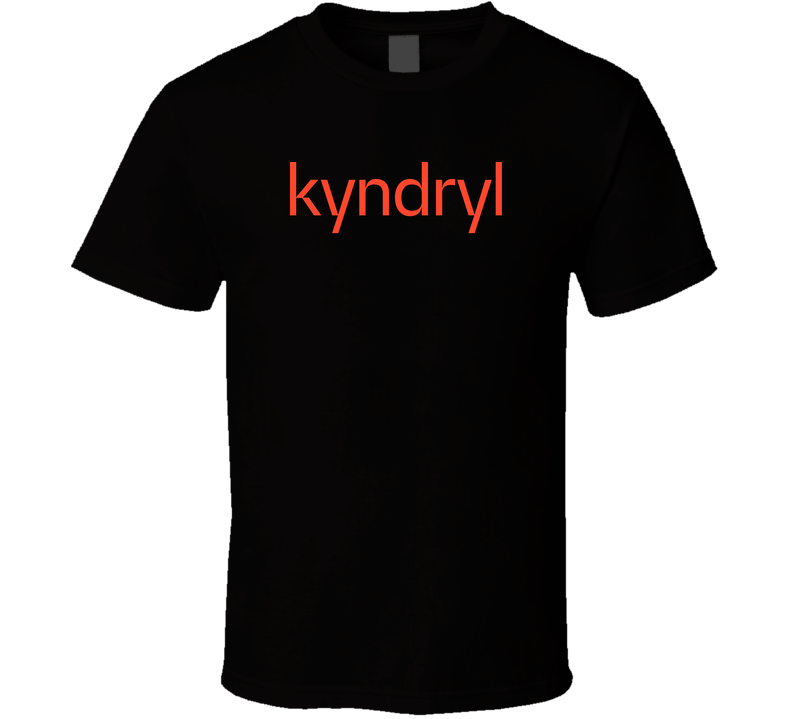 Kyndryl Software Geek Computer Science T Shirt Kyndryl Software Geek Computer Science T Shirt
