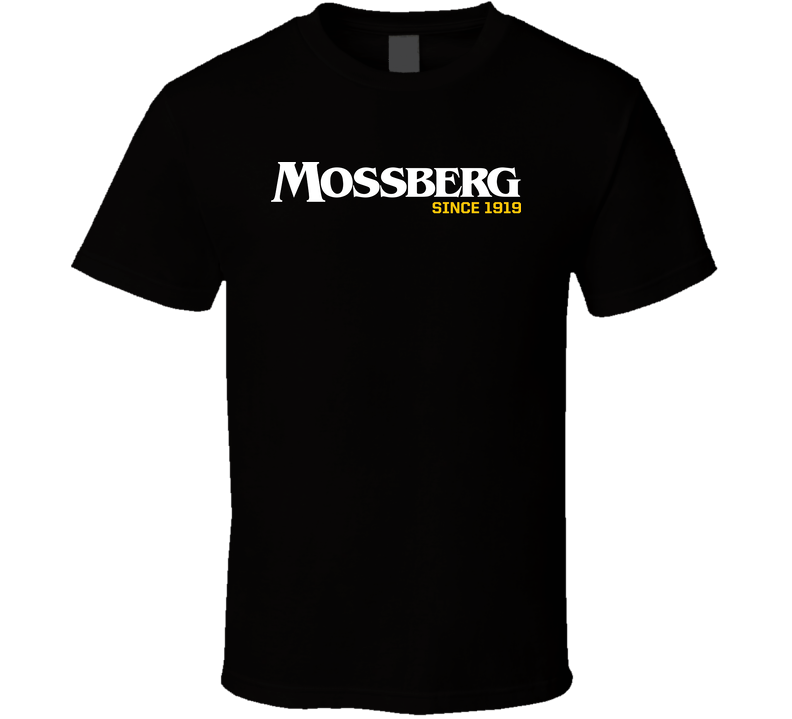 Mossberg Gun Firearms Enthusiast Fan T Shirt Mossberg Gun Firearms Enthusiast Fan T Shirt