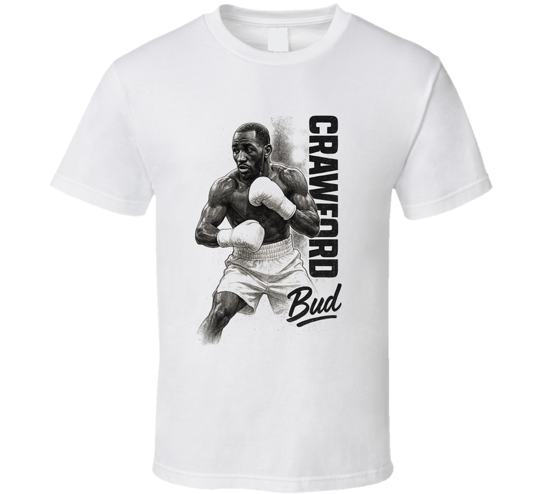Terrence Bud Crawford Boxing Fan T Shirt Terrence Bud Crawford Boxing Fan T Shirt