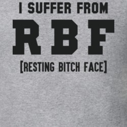 I Suffer From RBF Funny Resting Bitch Face T Shirt 14275006