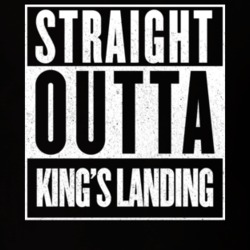 Straight Outta King's Landing Funny Game Of Thrones GoT Meme T Shirt 14420966
