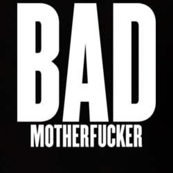 Bad Motherfucker T Shirt 16634402