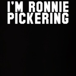 I'm Ronnie Pickering Meme T Shirt 16737610