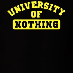 University of Nothing T Shirt 17883689