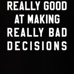 Really Good At Making Really Bad Decisions Varsity Black T Shirt 18657441
