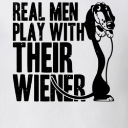 Real Men Play With Their Wiener Dachshund Dog Distressed White T Shirt 18808437