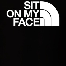 Sit On My Face Black T Shirt 18954012
