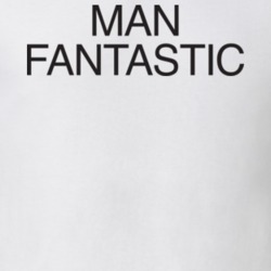 Man Fantastic T Shirt 21375610