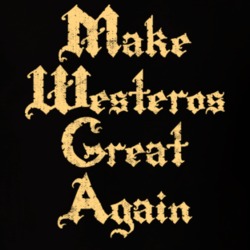 Make Westeros Great Again GoT Worn Look T Shirt 22084333