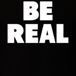 Be Real T Shirt 22413115