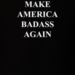 Make America Badass Again T Shirt 27648927