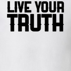 Live Your Truth T Shirt 34548533