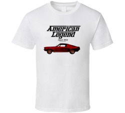 67 Mustang Fastback American Legend Since 1964 Premium Gift T Shirt 39026870