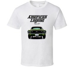 67 Mustang Fastback Lime American Legend Since 1964 Premium Gift T Shirt 39026906