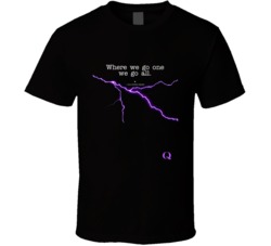 Where We Go One We Go All The Storm Q Gift T Shirt 39046862